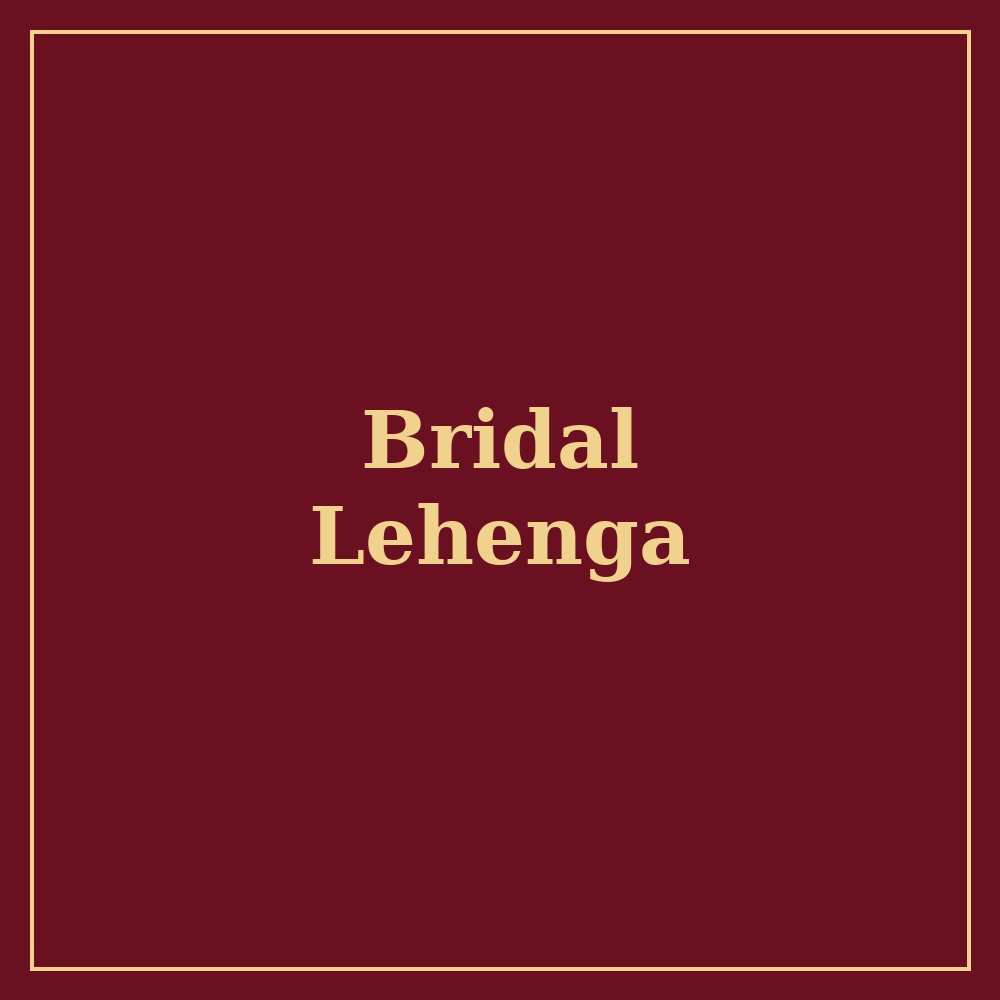 Bridal lehenga